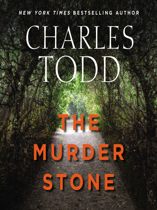 Title details for The Murder Stone by Charles Todd - Available